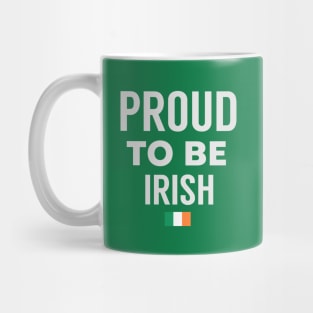 Proud To Be Irish Mug